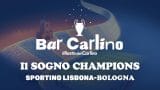 Bar Carlino: Vivi il Prepartita Rossoblù contro lo Sporting Lisbona in Diretta!