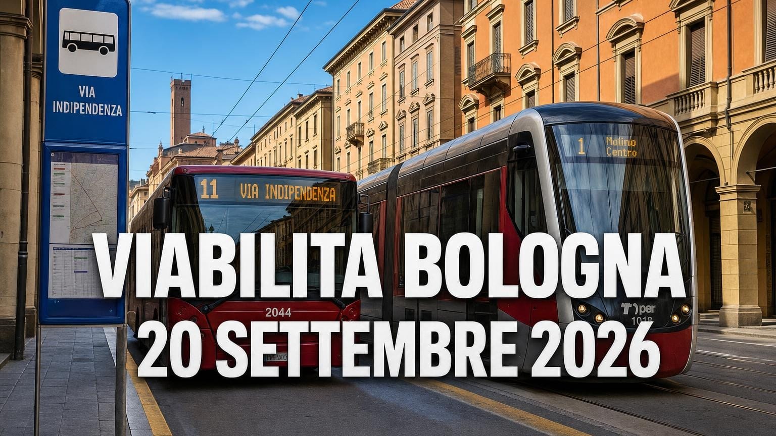 Viabilità e trasporti a Bologna oggi, 20 settembre 2026: chiusure e aggiornamenti